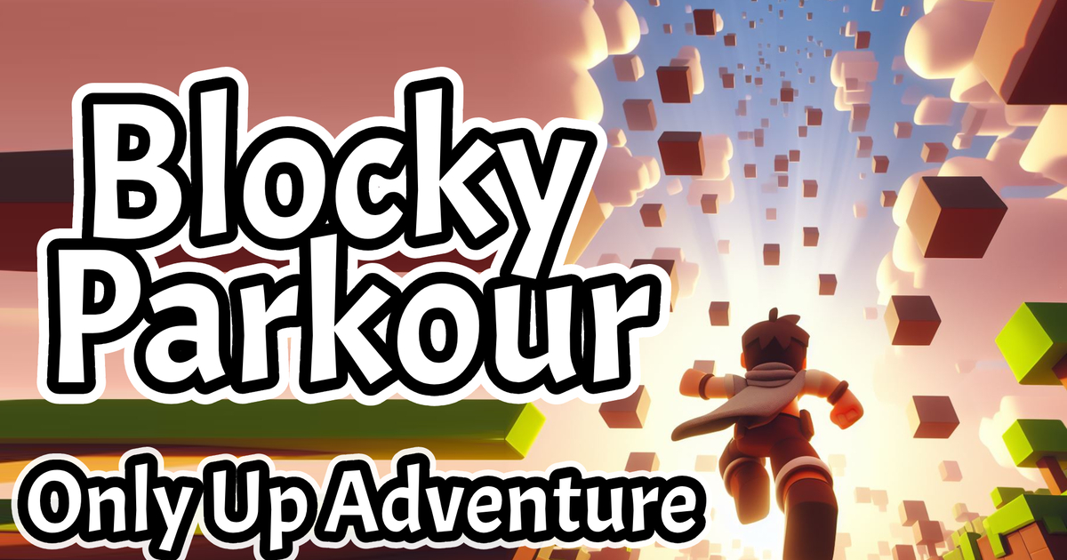 Blocky Parkour: Only Up Adventure Cover